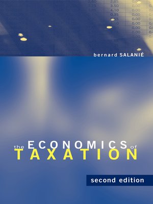 cover image of The Economics of Taxation